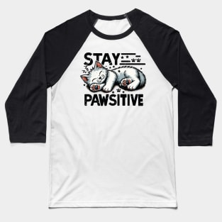 Stay Pawsitive Baseball T-Shirt